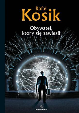 Rafał Kosik: Obywatel, który się zawiesił
